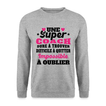 Une Super Coach Idée Femme Cadeau Humour - Sweat-shirt Unisexe - gris chiné - Devant - Alina (178cm) & Michal (187cm)