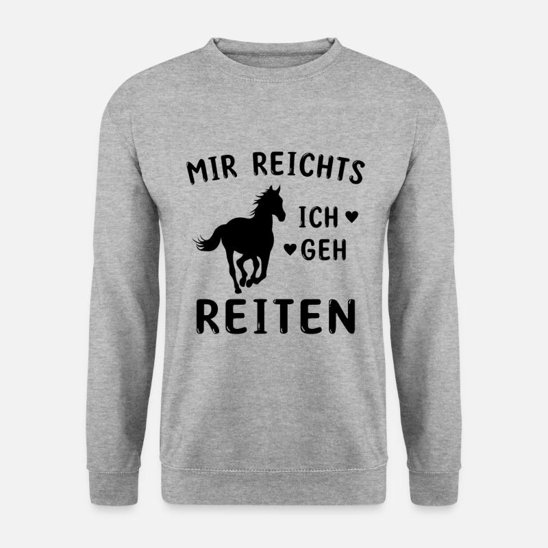 Mir Reichts Ich Geh Reiten - Pferd - Reiter - Pony - Unisex Pullover - Weißgrau meliert