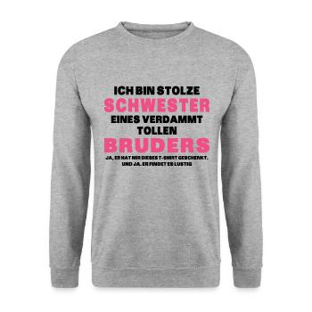 Ich Bin Stolze Schwester Eines Verdammt Tollen - Unisex Pullover - Weißgrau meliert - Vorne - Alina (178cm) & Michal (187cm)
