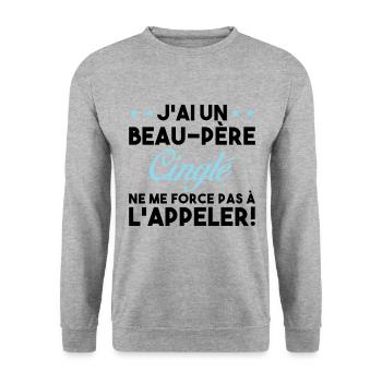 Beau Père Cinglé Citation Humour - Sweat-shirt Unisexe - gris chiné - Devant - Alina (178cm) & Michal (187cm)