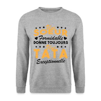 Une Sœur formidable donne une Tata exceptionnelle - Sweat-shirt Unisexe - gris chiné - Devant - Alina (178cm) & Michal (187cm)