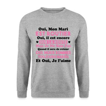 Oui, Mon Mari Est Routier Femme Humour Camionneur - Sweat-shirt Unisexe - gris chiné - Devant - Alina (178cm) & Michal (187cm)