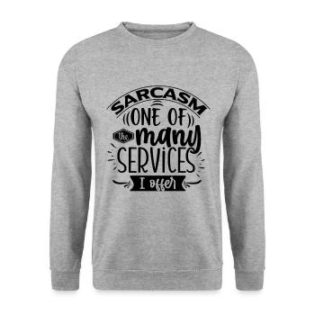 Sarcasm One Of The Many Services I Offer - Unisex Pullover - Weißgrau meliert - Vorne - Alina (178cm) & Michal (187cm)