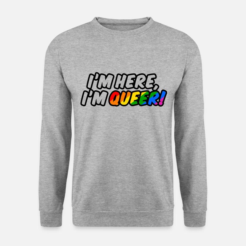 I'm here, I'm queer! - Unisex Pullover - Weißgrau meliert