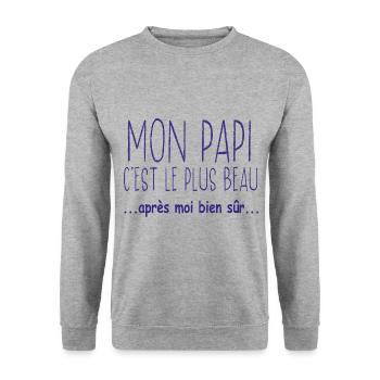 Mon papi c'est le plus beau après moi bien sûr - Sweat-shirt Unisexe - gris chiné - Devant - Alina (178cm) & Michal (187cm)