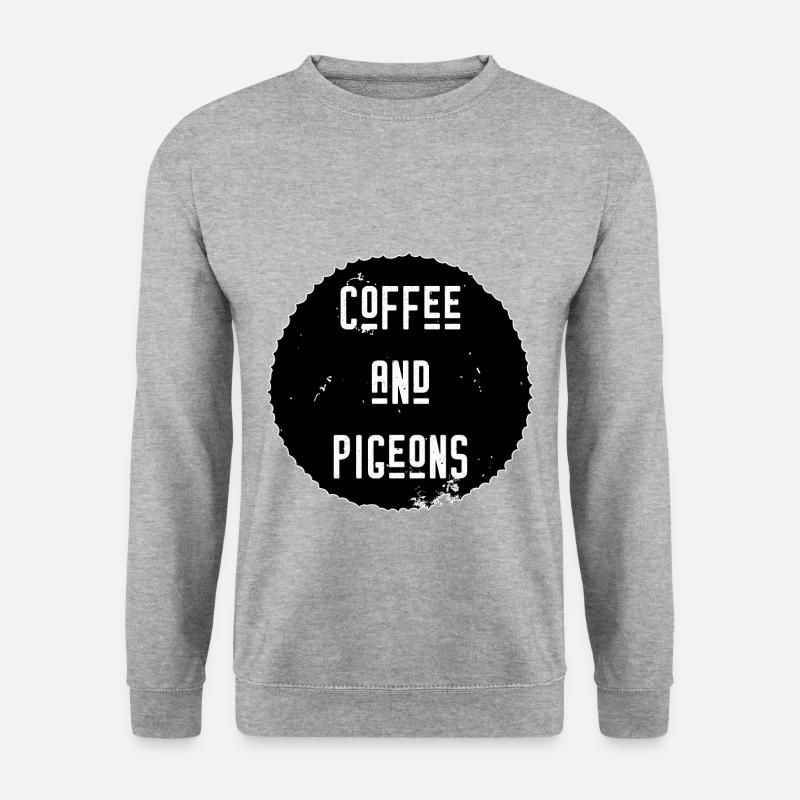 Alles was ich brauche sind Kaffee und Tauben - Unisex Pullover - Weißgrau meliert