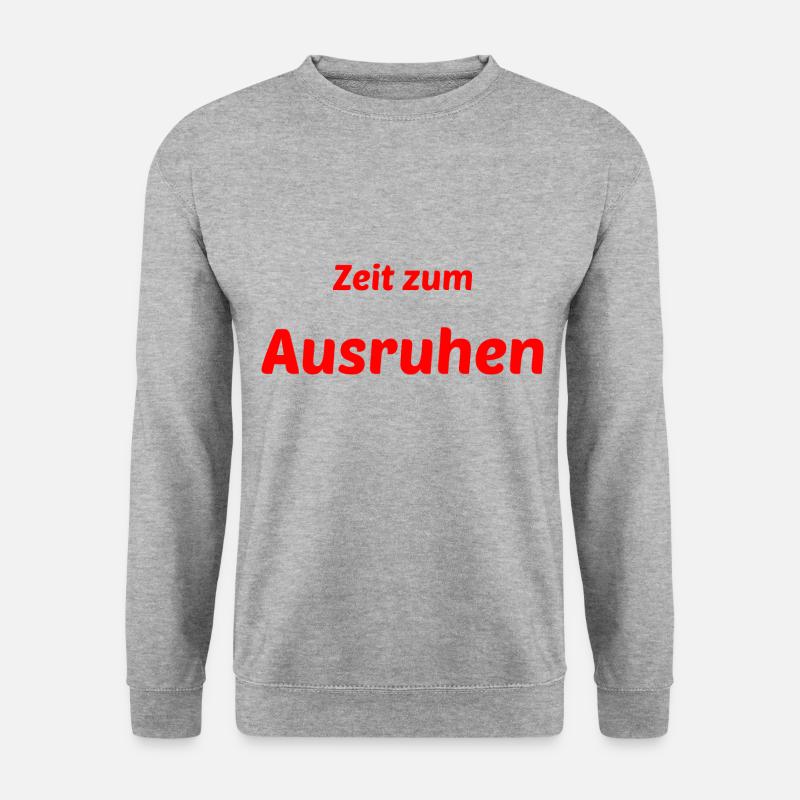 Ausruhen Entspannung Entspannen Ruhe Wochenende - Unisex Pullover - Weißgrau meliert