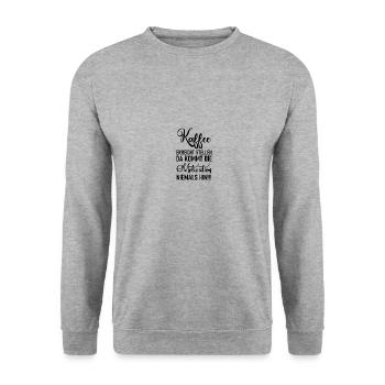 Kaffee erreicht Stellen da kommt die Motivation - Unisex Pullover - Weißgrau meliert - Vorne - Alina (178cm) & Michal (187cm)