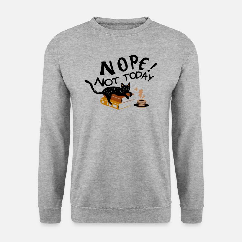 NOPE NOT TODAY Katze - Unisex Pullover - Weißgrau meliert