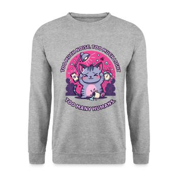 Trop de bruit, de lumière et trop d’humains - Sweat-shirt Unisexe - gris chiné - Devant - Alina (178cm) & Michal (187cm)