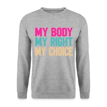 Mon corps, ma décision - Sweat-shirt Unisexe - gris chiné - Devant - Alina (178cm) & Michal (187cm)