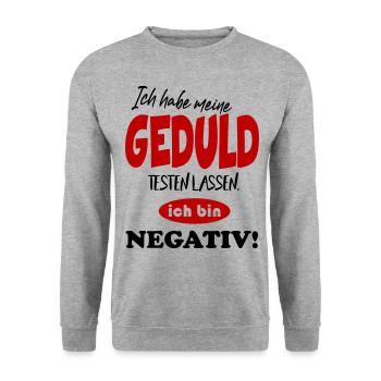 Sprüche Geduld Testen Negativ Choleriker - Unisex Pullover - Weißgrau meliert - Vorne - Alina (178cm) & Michal (187cm)