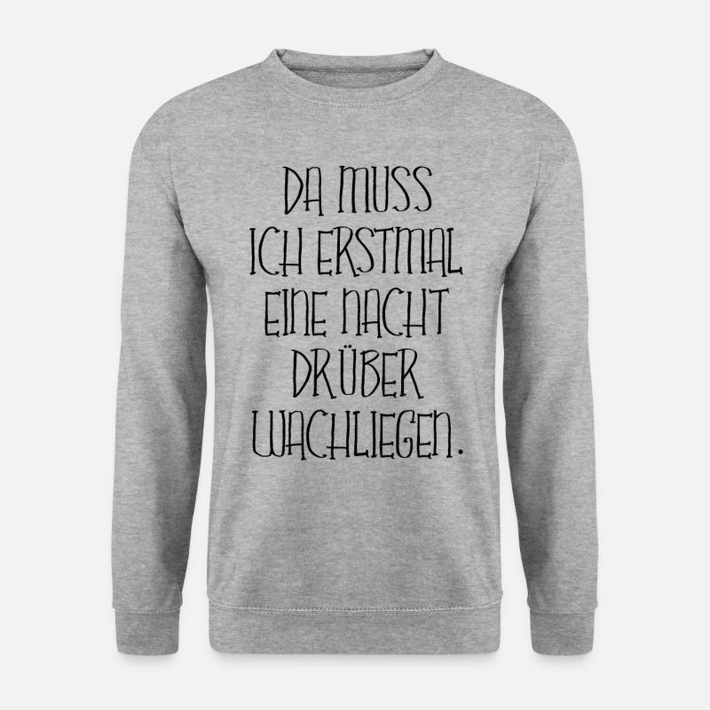Eine Nacht Darüber Wachliegen Schlafen Geschenk - Unisex Pullover - Weißgrau meliert
