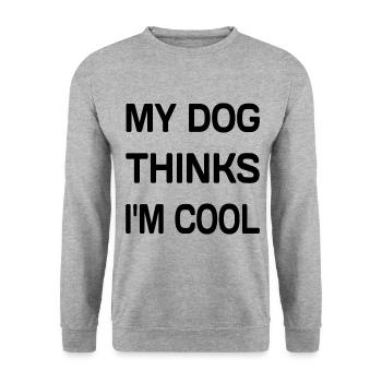 My Dog Thinks I'm Cool - Unisex Sweatshirt - salt & pepper - Front - Alina (178cm) & Michal (187cm)
