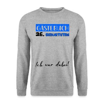 Guestbook Decoration Men Men's 26th Birthday Tshirt - Unisex Sweatshirt - salt & pepper - Front - Alina (178cm) & Michal (187cm)