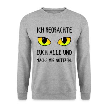 Ich Beobachte Euch Alle Und Mache Mir Notizen - Unisex Pullover - Weißgrau meliert - Vorne - Alina (178cm) & Michal (187cm)