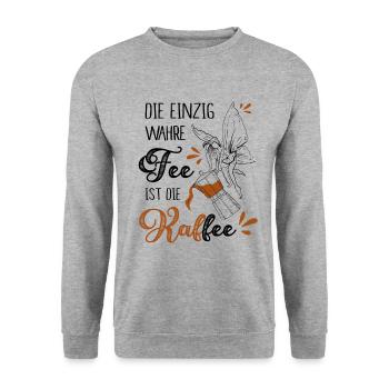 Die Einzig Wahre Fee Ist Die Kaffee - Unisex Pullover - Weißgrau meliert - Vorne - Alina (178cm) & Michal (187cm)