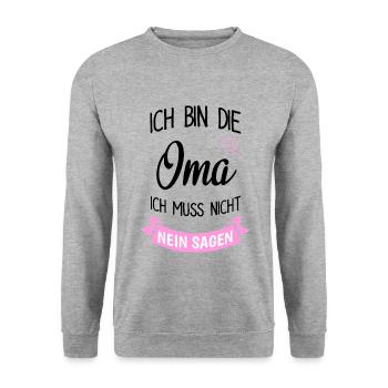 Ich Bin Die Oma Muss Nicht Nein Sagen - Unisex Pullover - Weißgrau meliert - Vorne - Alina (178cm) & Michal (187cm)