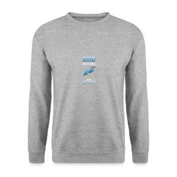 Observation des oiseaux Oiseaux Drôle d’humour Cadeau - Sweat-shirt Unisexe - gris chiné - Devant - Alina (178cm) & Michal (187cm)