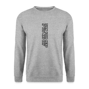 turn your head if you - Sweat-shirt Unisexe - gris chiné - Devant - Alina (178cm) & Michal (187cm)
