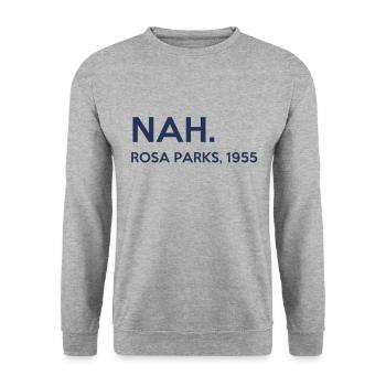 Nah - Rosa Parks - 1955 - Unisex Sweatshirt - salt & pepper - Front - Alina (178cm) & Michal (187cm)