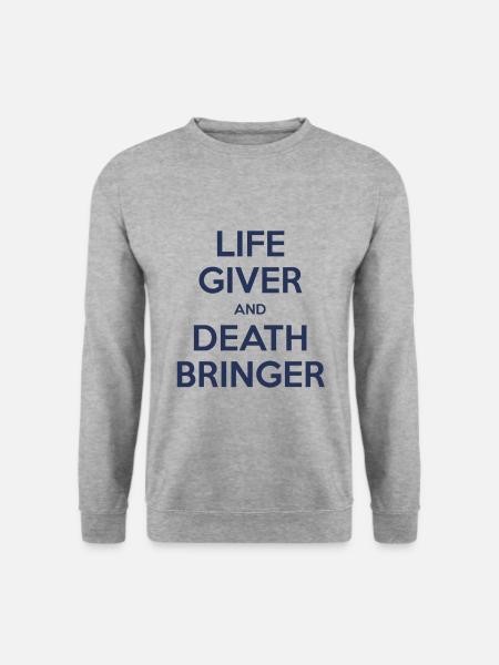Life giver and death bringer - Sweat-shirt Unisexe - gris chiné