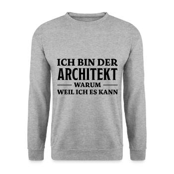 Architekt Spruch Architektur Architekt Geschenk - Unisex Pullover - Weißgrau meliert - Vorne - Alina (178cm) & Michal (187cm)