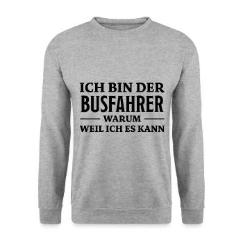 Busfahrer Spruch Beruf Lustiges Busfahrer Geschenk - Unisex Pullover - Weißgrau meliert - Vorne - Alina (178cm) & Michal (187cm)