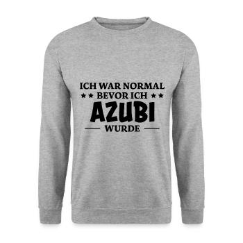 Azubi Spruch Lehrling Job Lustiges Azubi Geschenk - Unisex Pullover - Weißgrau meliert - Vorne - Alina (178cm) & Michal (187cm)