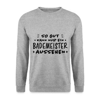 Bademeister Beruf Lustiger Spruch Freibad Geschenk - Unisex Pullover - Weißgrau meliert - Vorne - Alina (178cm) & Michal (187cm)