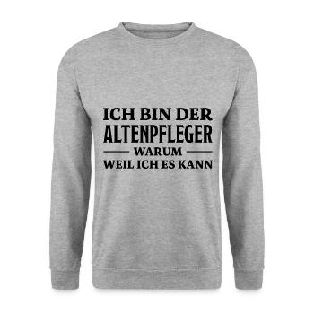 Altenpfleger Spruch Lustiges Altenpfleger Geschenk - Unisex Pullover - Weißgrau meliert - Vorne - Alina (178cm) & Michal (187cm)