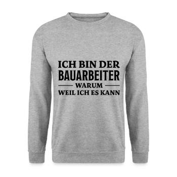 Bauarbeiter Spruch Lustiges Bauarbeiter Geschenk - Unisex Pullover - Weißgrau meliert - Vorne - Alina (178cm) & Michal (187cm)