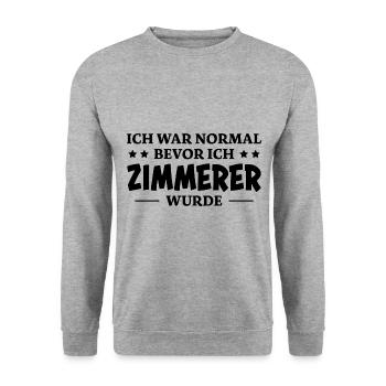 Zimmerer Spruch Zimmermann Witz Zimmerer Geschenk - Unisex Pullover - Weißgrau meliert - Vorne - Alina (178cm) & Michal (187cm)