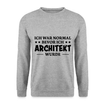 Architekt Spruch Architektur Architekt Geschenk - Unisex Pullover - Weißgrau meliert - Vorne - Alina (178cm) & Michal (187cm)