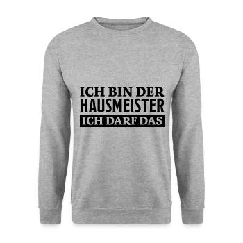 Hausmeister Spruch Lustiges Hausmeister Geschenk - Unisex Pullover - Weißgrau meliert - Vorne - Alina (178cm) & Michal (187cm)