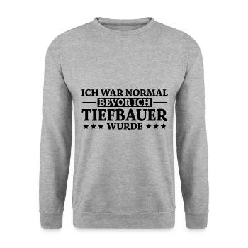 Tiefbauer Spruch Beruf Lustiges Tiefbauer Geschenk - Unisex Pullover - Weißgrau meliert - Vorne - Alina (178cm) & Michal (187cm)
