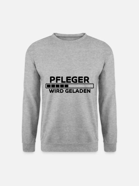 Pfleger Spruch Pflegekraft Lustig Pfleger Geschenk - Unisex Pullover - Weißgrau meliert