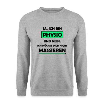 Physio Physiotherapeut Spruch - Unisex Pullover - Weißgrau meliert - Vorne - Alina (178cm) & Michal (187cm)