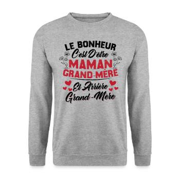 Le bonheur c'est d'être maman et grand mère - Sweat-shirt Unisexe - gris chiné - Devant - Alina (178cm) & Michal (187cm)