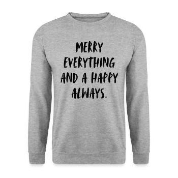 Joyeux tout à fait et toujours heureux. Content.. - Sweat-shirt Unisexe - gris chiné - Devant - Alina (178cm) & Michal (187cm)