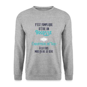 C'est compliqué d'être Bogosse et Chauffeur taxi - Sweat-shirt Unisexe - gris chiné - Devant - Alina (178cm) & Michal (187cm)
