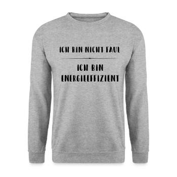 Ich bin nicht faul ich bin energieeffizient lustig - Unisex Pullover - Weißgrau meliert - Vorne - Alina (178cm) & Michal (187cm)