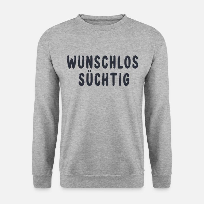 Wunschlos Süchtig - Unisex Pullover - Weißgrau meliert