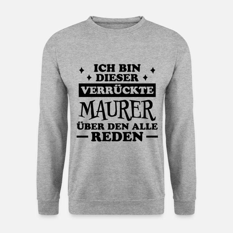 Maurer Lustiger Spruch Baustelle Maurer Geschenk - Unisex Pullover - Weißgrau meliert
