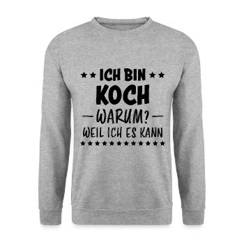 Koch Lustig Spruch Beruf Gastronomie Koch Geschenk - Unisex Pullover - Weißgrau meliert - Vorne - Alina (178cm) & Michal (187cm)