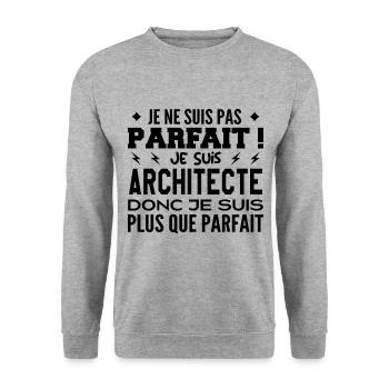 Un Architecte plus que parfaite, métier de rêve - Sweat-shirt Unisexe - gris chiné - Devant - Alina (178cm) & Michal (187cm)