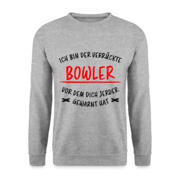 Bowling Lustiger Spruch Bowler Sprüche Geschenk - Unisex Pullover - Weißgrau meliert - Vorne - Alina (178cm) & Michal (187cm)