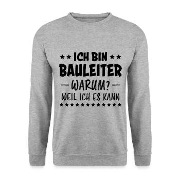 Bauleiter Job Spruch Baustelle Bauleiter Geschenk - Unisex Pullover - Weißgrau meliert - Vorne - Alina (178cm) & Michal (187cm)