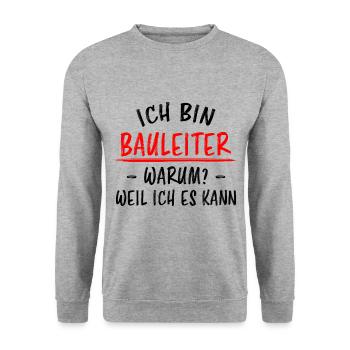 Bauleiter Beruf Lustiger Spruch Baustelle Geschenk - Unisex Pullover - Weißgrau meliert - Vorne - Alina (178cm) & Michal (187cm)