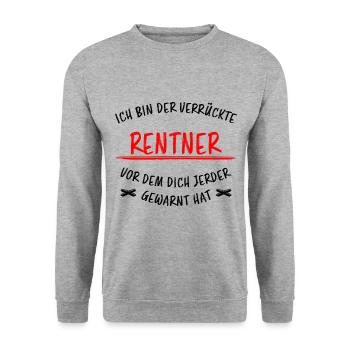 Rentner Lustiger Spruch Rente Ruhestand Geschenk - Unisex Pullover - Weißgrau meliert - Vorne - Alina (178cm) & Michal (187cm)